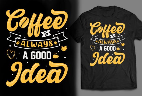 Coffee is Always a Good Idea